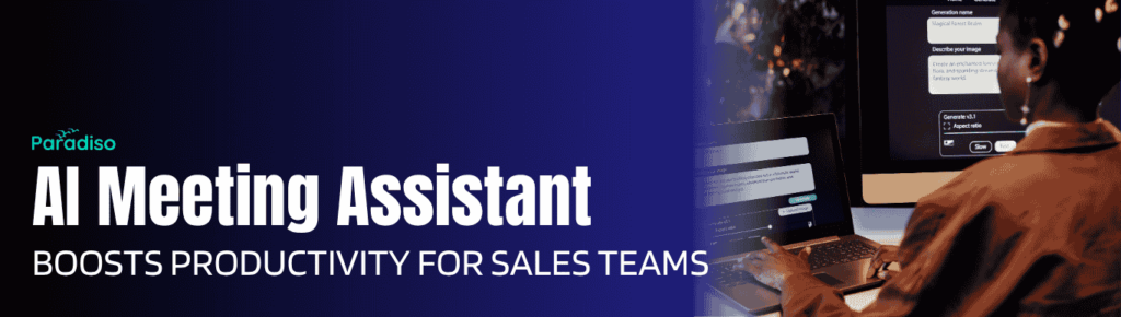 AI meeting assistant for sales teams productivity